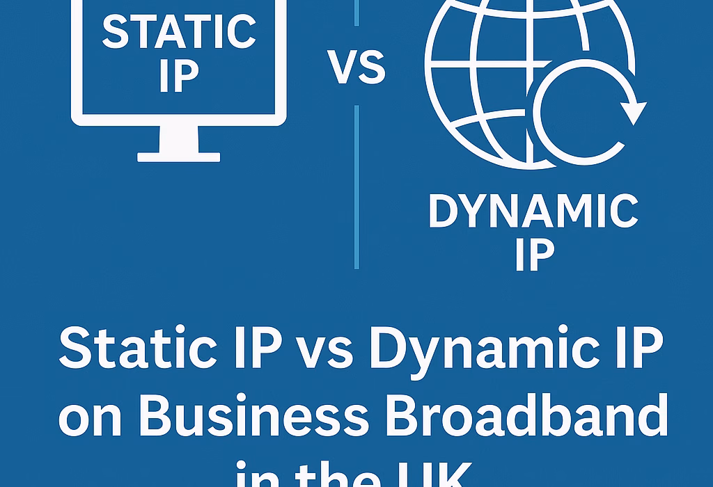 Static IP vs dynamic IP business broadband UK comparison graphic