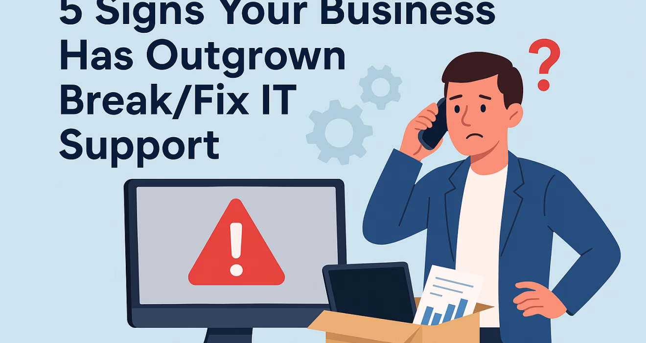 UK business outgrown breakfix IT support and moving to managed IT services